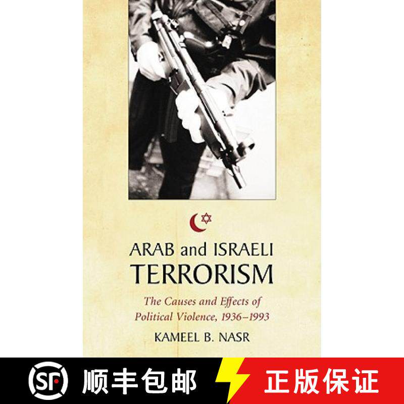 【3-4周达】Arab and Israeli Terrorism : The Causes and Effects of Political Violence, 1936-1993 [9780786431052]