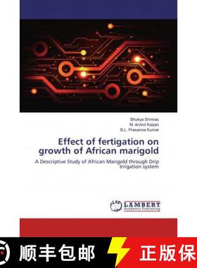 预订 Effect of fertigation on growth of African marigold [9786139473786]