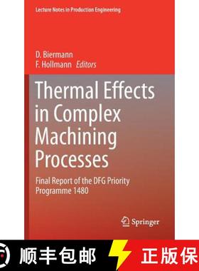 【3-4周达】Thermal Effects in Complex Machining Processes : Final Report of the DFG Priority Programm... [9783319571195]