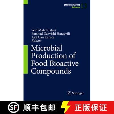 【3-4周达】精装 Microbial Production of Food Bioactive Compounds [9783031909733]