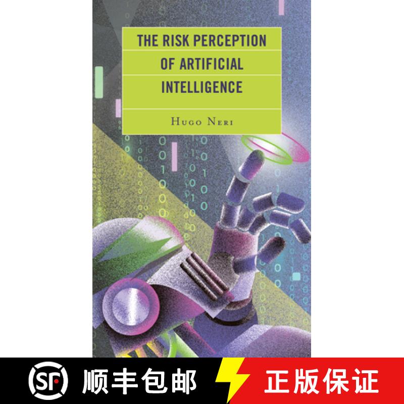 【3-4周达】The Risk Perception of Artificial Intelligence [9781793602053]