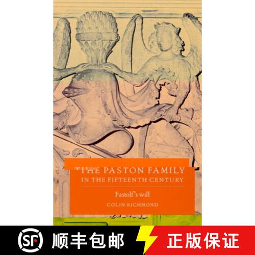 预订 Paston Family in the Fifteenth Century: Volume 2, Fastolf's Will: - Fastolf's Will [9780521520287]