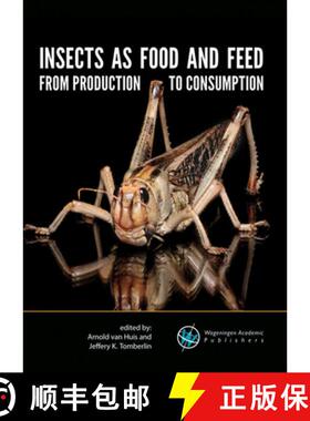 预订 Huis, Insects as Food and Feed: Production to Consumption [9789086862962]