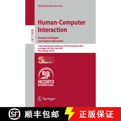 【3-4周达】Human-Computer Interaction: Towards Intelligent and Implicit Interaction: 15th Internation... [9783642393419]