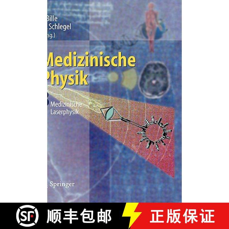 【3-4周达】Medizinische Physik 3 : Medizinische Laserphysik [9783540652557]