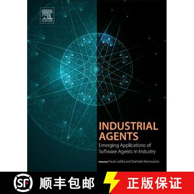 【3-4周达】Industrial Agents: Emerging Applications of Software Agents in Industry [9780128003411]