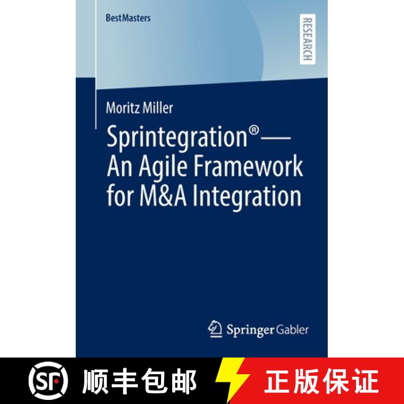 【3-4周达】Sprintegration (R) - An Agile Framework for M&A Integration [9783658374549]