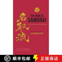 【4周達(dá)】Book of Samurai: Fundamental Samurai Teachings: The Collected Scrolls of Natori-Ryu [9781780288888]