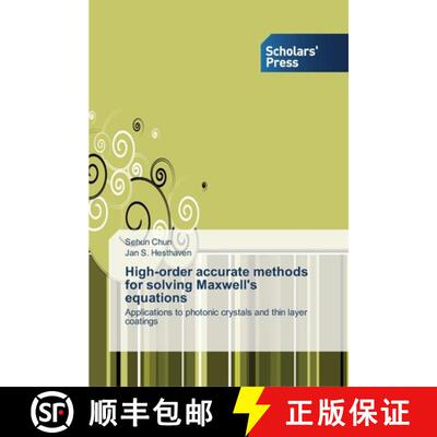 预订 High-order accurate methods for solving Maxwell's equations [9783639512809]