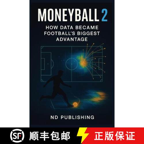 【3-4周达】Moneyball 2.0: How Data Became Football's Biggest Advantage [9781066902309]