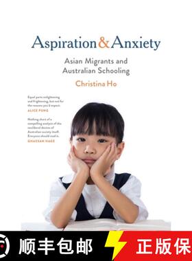 【3-4周达】Aspiration and Anxiety: Asian Migrants and Australian Schooling [9780522874839]