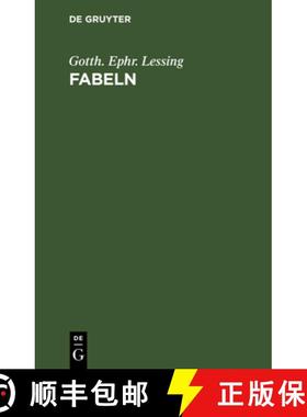 【3-4周达】Fabeln: Drei Bucher. Abhandlungen Mit Dieser Dichtungsart Verwandten Inhalts [9783112361276]