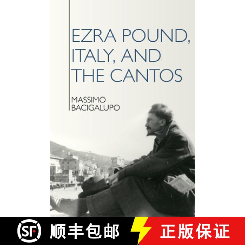 【3-4周达】Ezra Pound, Italy, and the Cantos [9781835538753]