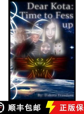 【3-4周达】Dear Kota: Time to Fess up [9781087991917]
