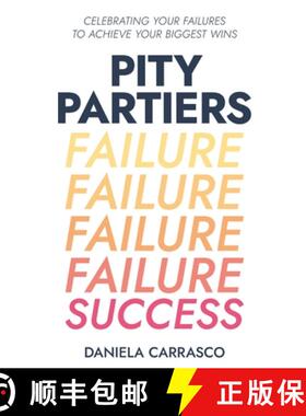 预订 Pity Partiers: Celebrating Your Failures to Achieve Your Biggest Wins [9781641379236]
