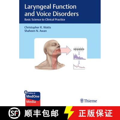 【3-4周达】Laryngeal Function and Voice Disorders – Basic Science to Clinical Practice [9781626233904]