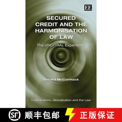 【3-4周达】精装 Secured Credit and the Harmonisation of Law [9781849803977]