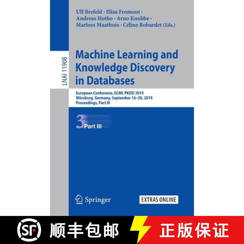 【4周达】Machine Learning and Knowledge Discovery in Databases: European Conference, ECML PKDD 2019, ... [9783030461324]