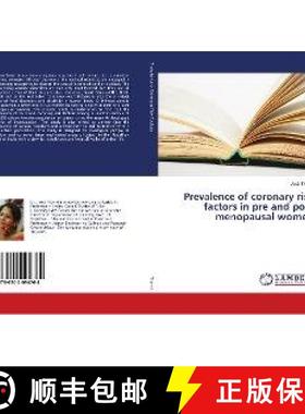 预订 Prevalence of coronary risk factors in pre and post menopausal women [9786202094764]