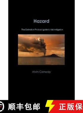 【3-4周达】Hazard: The Extinction Protocol guide to risk mitigation [9781105824449]