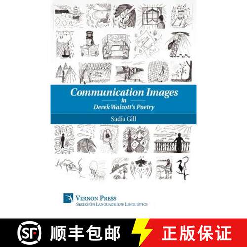 【3-4周达】Communication Images in Derek Walcott's Poetry [9781622732111]
