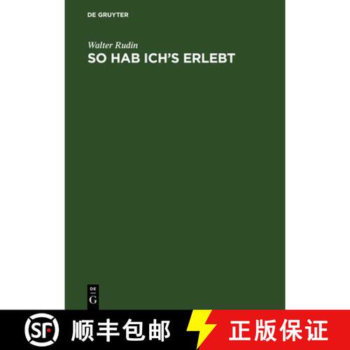 【3-4周达】精装 So hab ich's erlebt: Von Wien Nach Wisconsin - Erinnerungen Eines Mathematikers [9783486245776]