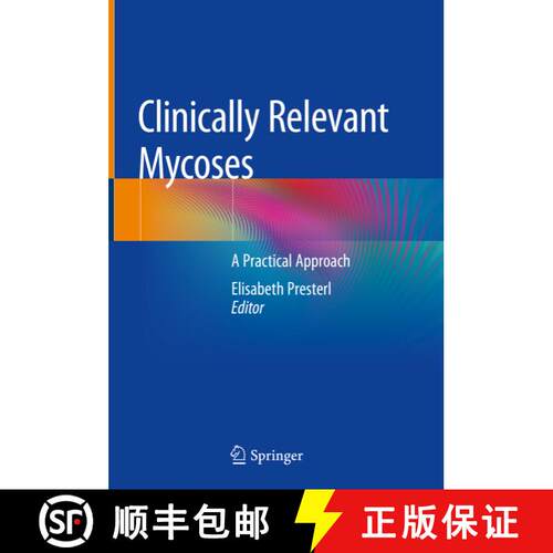 【3-4周达】精装 Clinically Relevant Mycoses: A Practical Approach [9783319922997]
