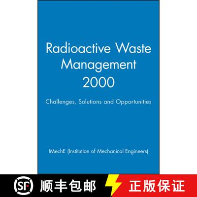 【3-4周达】精装 Radioactive Waste Management 2000 - Challenges, Solutions And Opportunities [Wiley土... [9781860582769]