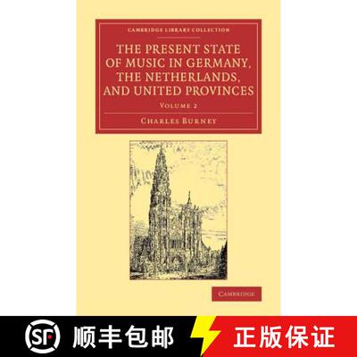 【3-4周达】Present State of Music in Germany, the Netherlands, and United Provinces: Or, the Journal ... [9781108075510]