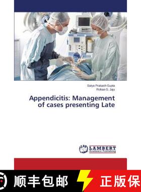 预订 Appendicitis: Management of cases presenting Late [9783659683640]