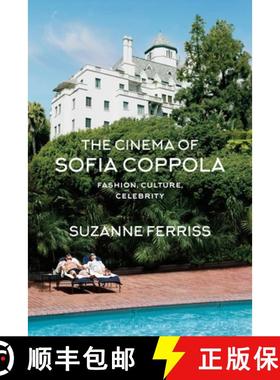 【3-4周达】The Cinema of Sofia Coppola: Fashion, Culture, Celebrity [9781350178076]