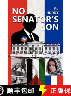 预订 No Senator's Son [9781935925170]