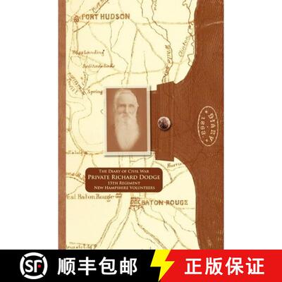 【3-4周达】The Diary of Civil War Private Richard Dodge [9781936711055]