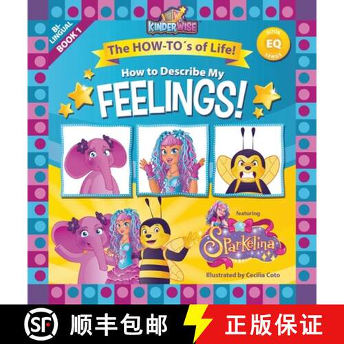 【3-4周达】精装 How To Describe My Feelings featuring Sparkelina: The How-To's of Life!  (EQ Book Ser... [9780997241303]