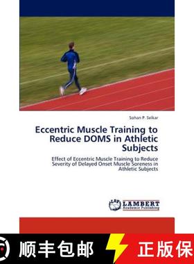 预订 Eccentric Muscle Training to Reduce DOMS in Athletic Subjects [9783848433544]
