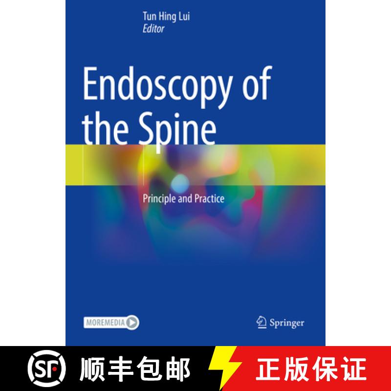 【3-4周达】Endoscopy of the Spine: Principle and Practice [9789811977633]
