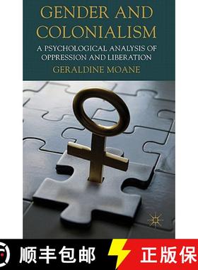 【3-4周达】Gender and Colonialism: A Psychological Analysis of Oppression and Liberation [9780333994290]