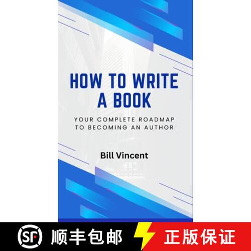 【3-4周达】精装 How to Write a Book: Your Complete Roadmap to Becoming an Author [9798330315192]