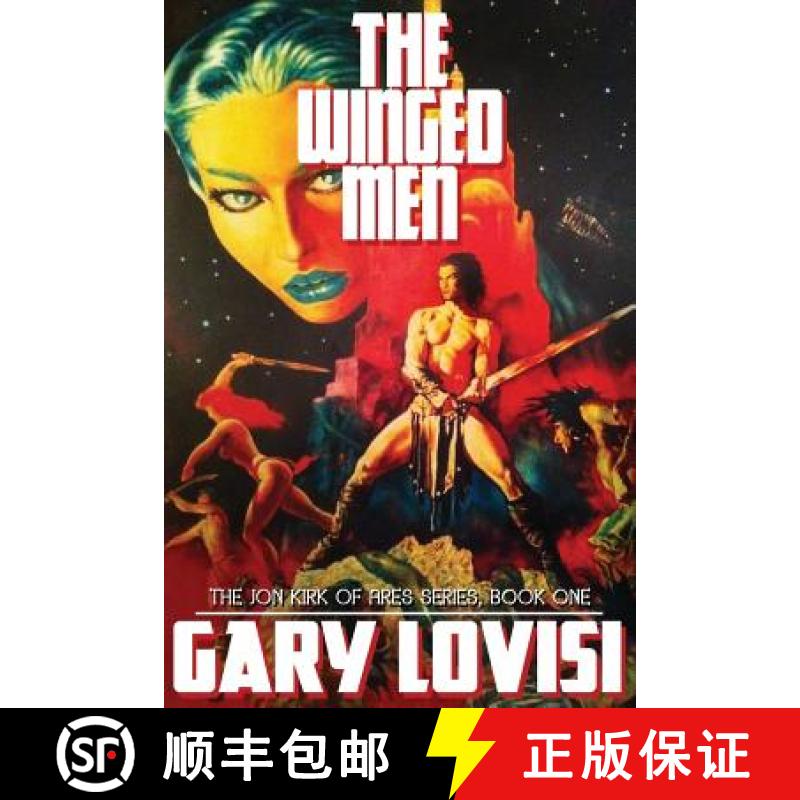 【2-3周达】The Winged Men: The John Kirk of Ares Chronicles, Book 1 [9781434442499]