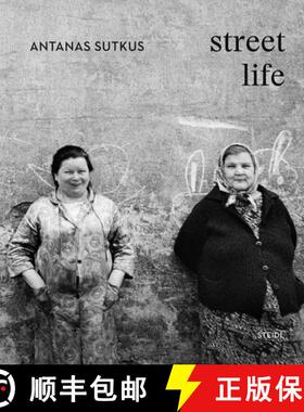 Antanas Sutkus: Street Life (Multi-Lingual edition) [9783958297623]