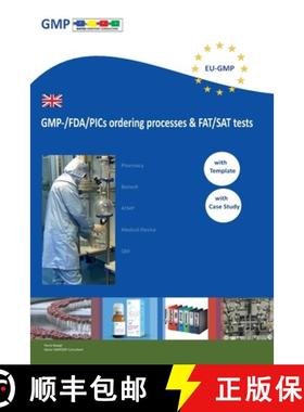 【3-4周达】GMP-/FDA/PICs ordering processes & FAT/SAT tests: For Pharma/Laboratory/Biotech/ATMP/Medic... [9781326775469]