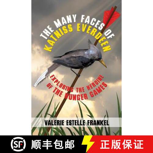 【3-4周达】The Many Faces of Katniss Everdeen: Exploring the Heroine of the Hunger Games [9781936294220]