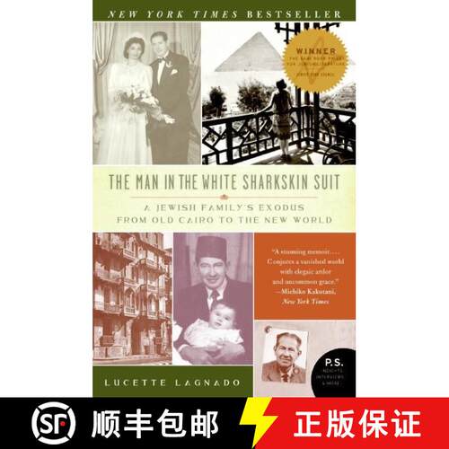 【3-4周达】The Man in the White Sharkskin Suit: A Jewish Family's Exodus from Old Cairo to the New World [9780060822187]