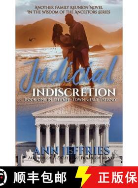 【3-4周达】Judicial Indiscretion: The Chi-Town Girls Trilogy, episode 3 [9781941603031]