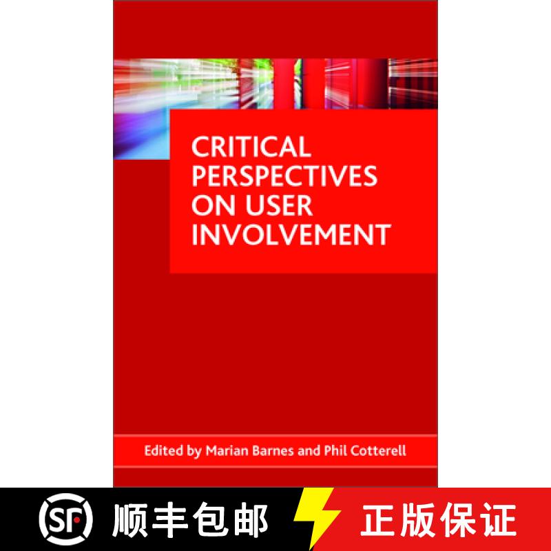 【2-3周达】Critical Perspectives on User Involvement [9781847427502]