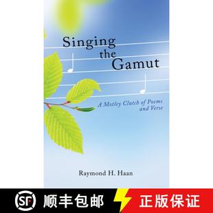 Singing Motley 预订 Poems 9781532682506 Gamut Verse the and Clutch