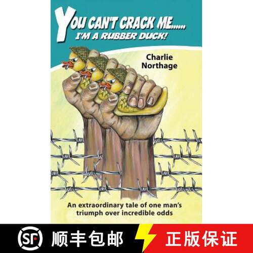 【3-4周达】精装 You Can't Crack Me...  I'm a Rubber Duck [9781634912020]