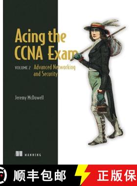 【3-4周达】Acing the CCNA Exam, Volume 2: Advanced Networking and Security [9781633435780]