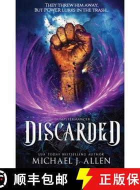 【3-4周达】Discarded: An Urban Fantasy Adventure [9781944357153]