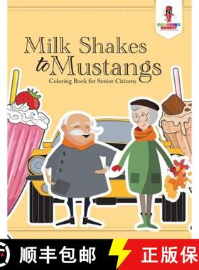 【3-4周达】Milk Shakes to Mustangs : Coloring Book for Senior Citizens [9780228205692]